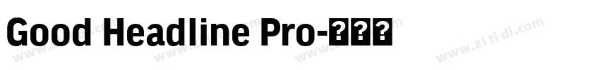 Good Headline Pro字体转换